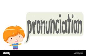 Pronunciation